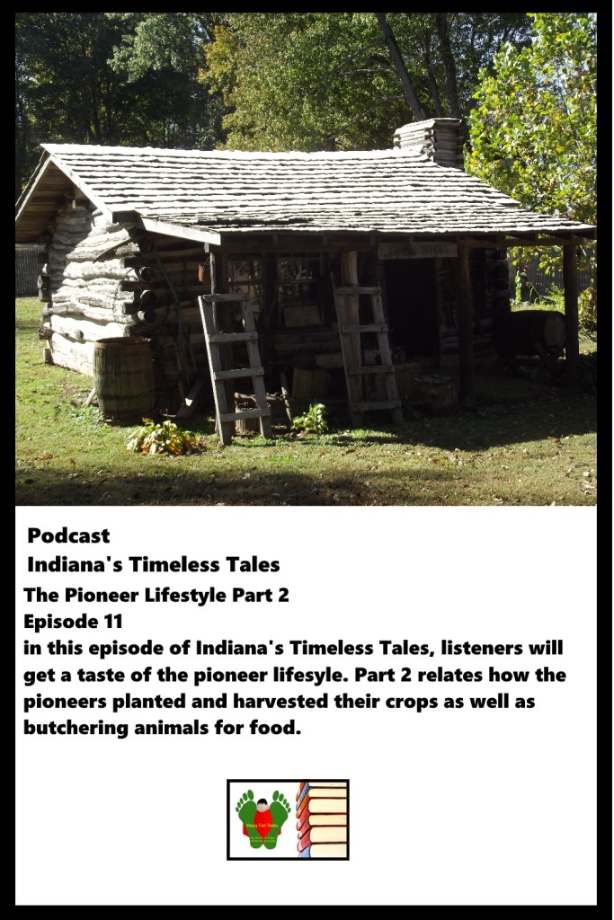 Indiana’s Timeless Tales - Pre-History to 1781