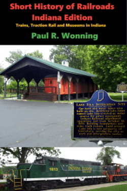 Short History of Railroads- Indiana Edition